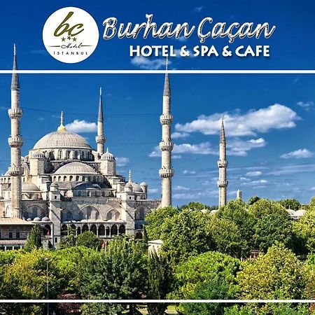 Bc Burhan Cacan Hotel & Spa & Cafe Istanbul Exterior photo